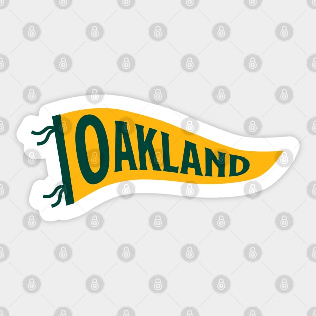 Oakland Pennant - Green 2 Sticker by KFig21